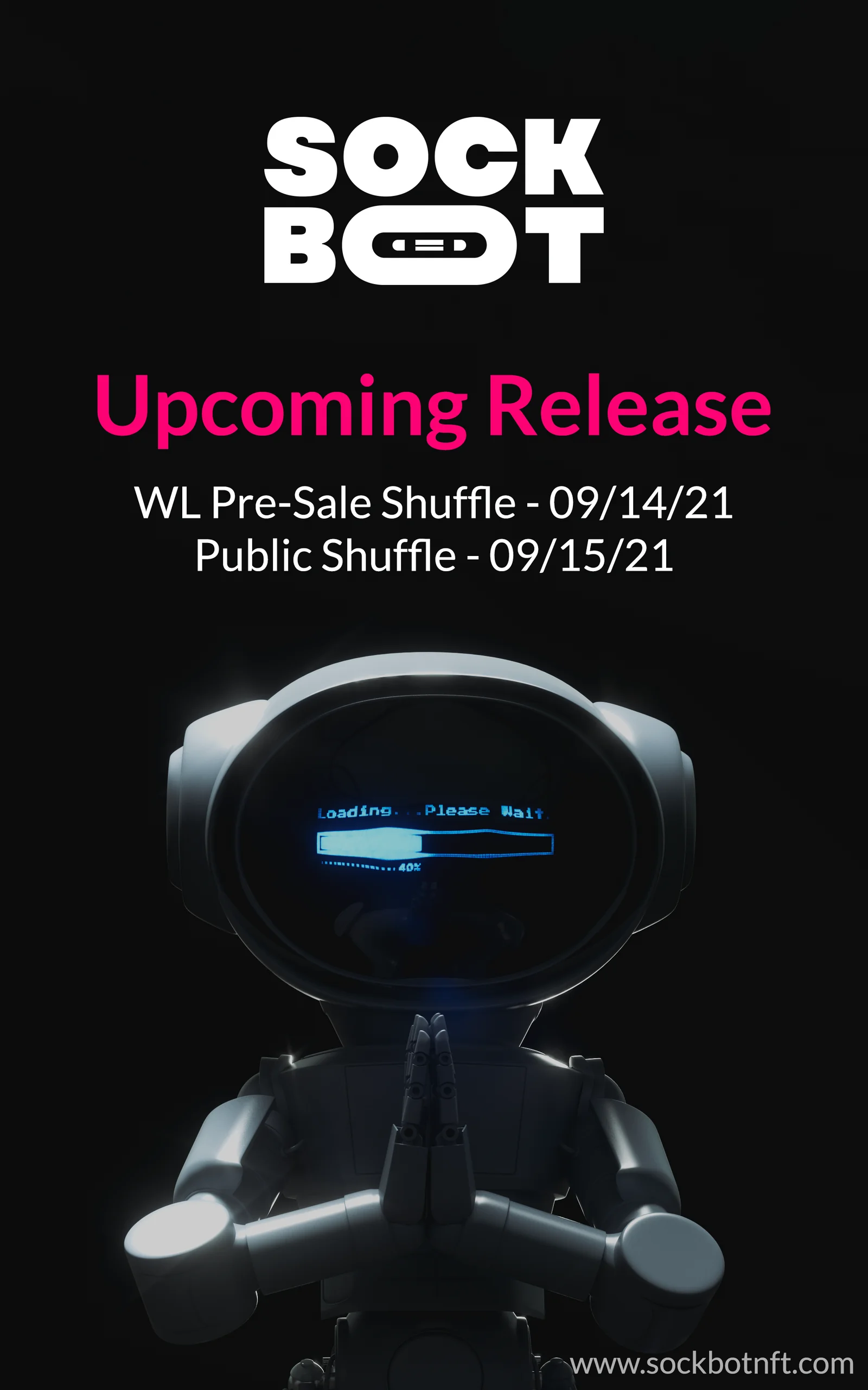 Sock Bot with loading screen for upcoming NFT release dates.