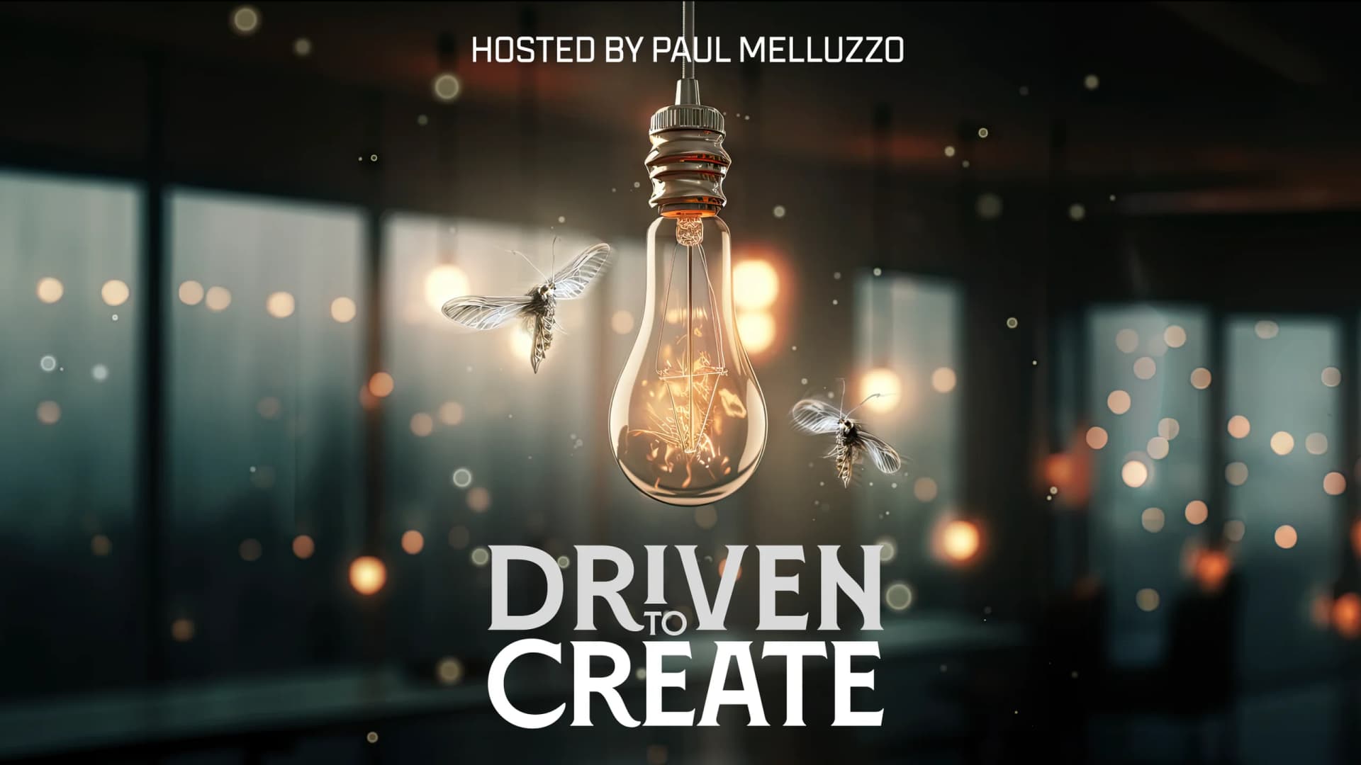 Light bulb with decorative design and moths, featuring the text 'Driven to Create' hosted by Paul Melluzzo.