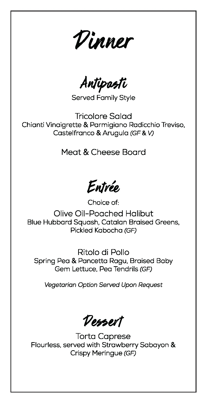Dinner menu featuring antipasti, entrée options, and dessert.